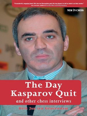 cover image of The Day Kasparov Quit